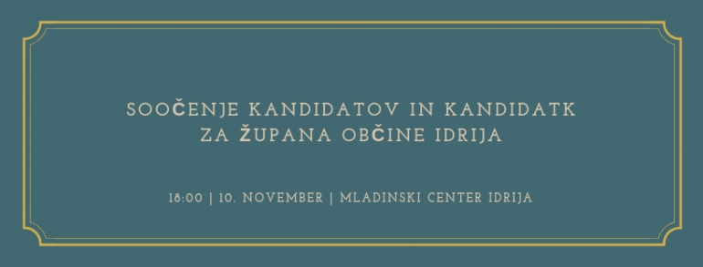 Soočenje kandidatov in kandidatk za župana Občine Idrija