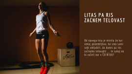 Litas pa ris začnem telovast