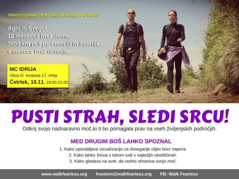 Pusti strah, sledi srcu!