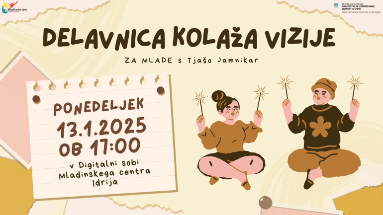 DELAVNICA KOLAŽA VIZIJE ZA MLADE S TJA&Scaron;O JAMNIKAR