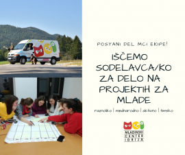 ZAPOSLUJEMO: Sodelavec/ka za delo na projektih za mlade